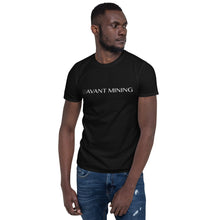 Load image into Gallery viewer, Avant Mining Unisex T-Shirt
